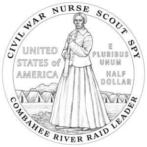 Line drawing of a commemorative coin design featuring Harriet Tubman, with text 'CIVIL WAR NURSE SCOUT SPY' and 'HALF DOLLAR'.