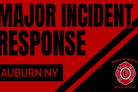 Graphic: 'MAJOR INCIDENT RESPONSE AUBURN NY' with Auburn Firefighters IAFF Local 1446 logo.